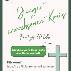 Herzliche Einladung zum Junge-Erwachsnen Kreis