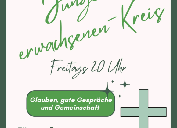 Herzliche Einladung zum Junge-Erwachsnen Kreis Herzliche Einladung zum Junge-Erwachsnen Kreis